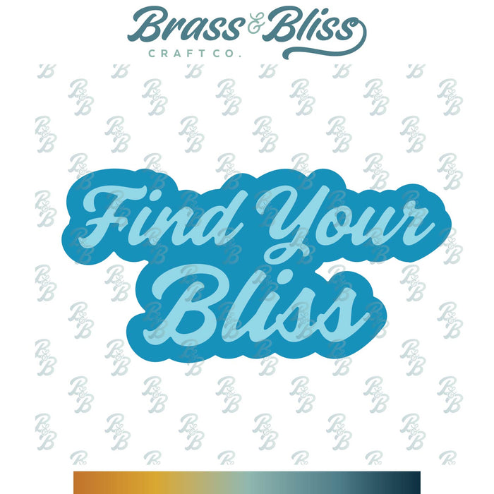 5705D Find Your Bliss with Shadow Die